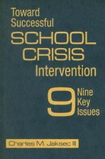 Toward Successful School Crisis Intervention