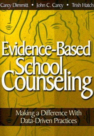 Evidence-Based School Counseling