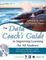 Data Coach's Guide to Improving Learning for All Students