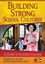 Building Strong School Cultures