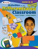 Activities for the Differentiated Classroom: Language Arts, Grades 6-8