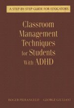 Classroom Management Techniques for Students With ADHD