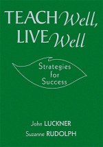 Teach Well, Live Well