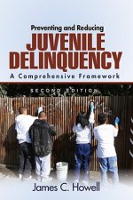 Preventing and Reducing Juvenile Delinquency
