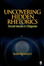 Uncovering Hidden Rhetorics