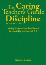 Caring Teacher's Guide to Discipline