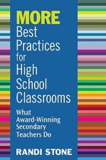 MORE Best Practices for High School Classrooms