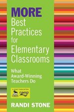 MORE Best Practices for Elementary Classrooms