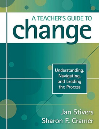 Teacher's Guide to Change