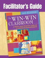 Win-Win Classroom Facilitator's Guide