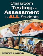 Classroom Testing and Assessment for ALL Students