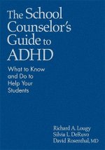 School Counselor's Guide to ADHD