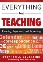 Everything But Teaching