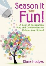 Season It With Fun!