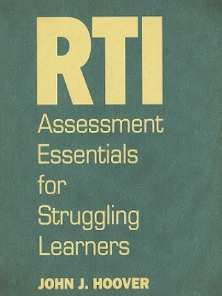 RTI Assessment Essentials for Struggling Learners