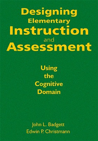 Designing Elementary Instruction and Assessment