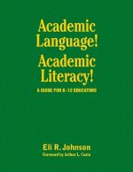 Academic Language! Academic Literacy!