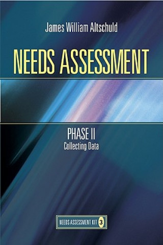 Needs Assessment Phase II