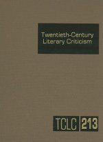 Twentieth-Century Literary Criticism, Volume 213