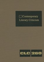 Contemporary Literary Criticism, Volume 260