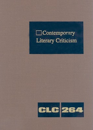 Contemporary Literary Criticism, Volume 264