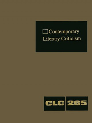 Contemporary Literary Criticism, Volume 265