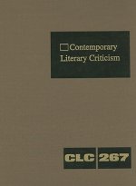 Contemporary Literary Criticism, Volume 267