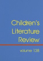 Children's Literature Review, Volume 138