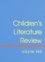 Children's Literature Review, Volume 144