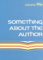 Something about the Author, Volume 196