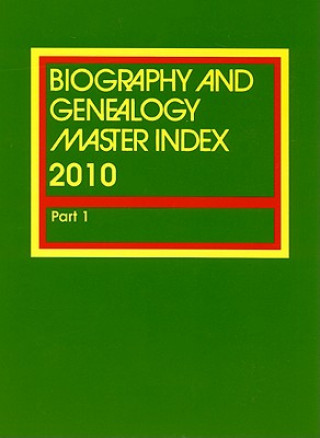 Biography & Genealogy Master Index, Part 1