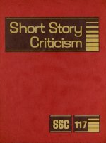 Short Story Criticism, Volume 117
