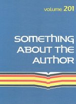 Something about the Author, Volume 201