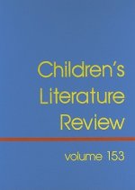 Children's Literature Review, Volume 153