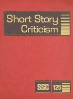 Short Story Criticism, Volume 125