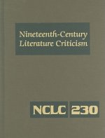 Nineteenth-Century Literature Criticism, Volume 230