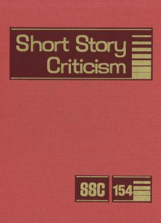 Short Story Criticism, Volume 154