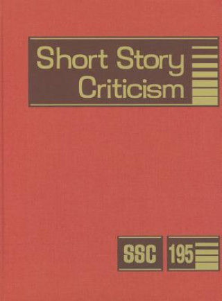 Short Story Criticism, Volume 195