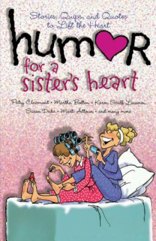 Humor for a Sister's Heart