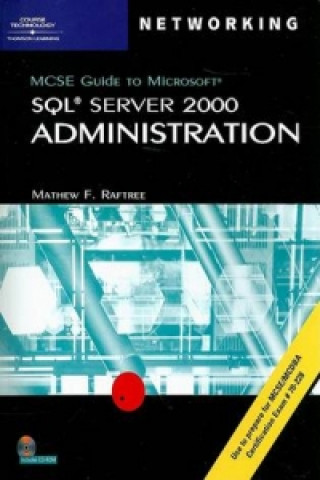 70-228 MCSE Guide to MS SQL Server 2000 Administration