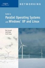 Guide to Parallel Operating Systems with Windows (R) XP and Linux