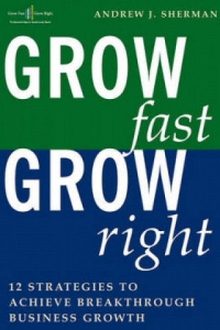 Grow Fast, Grow Right