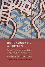 Bureaucratic Ambition