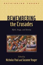 Remembering the Crusades