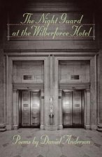 Night Guard at the Wilberforce Hotel