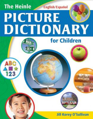 Heinle Picture Dictionary for Children: English/Espanol Edition