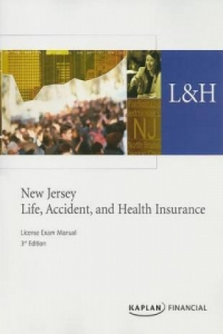 New Jersey Life, Accident and Health Insurance License Exam Manual