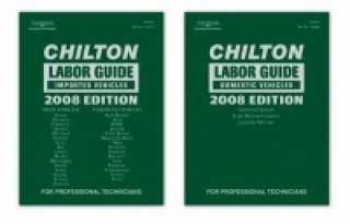 Chilton Labor Guide 2008 Edition: Domestic & Import Set