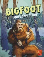 Bigfoot and Adaption