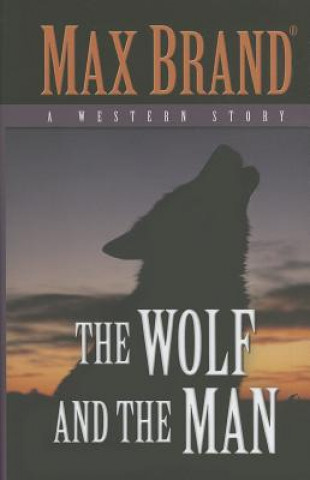 Wolf and the Man